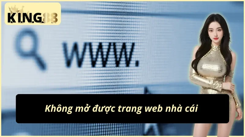 Cách đăng nhập tài khoản KING88 khi không mở được web của nhà cái
