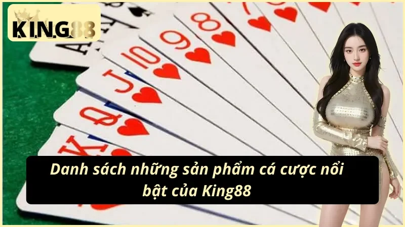 Các loại hình cá cược nổi bật khi tham gia casino online tại King88
