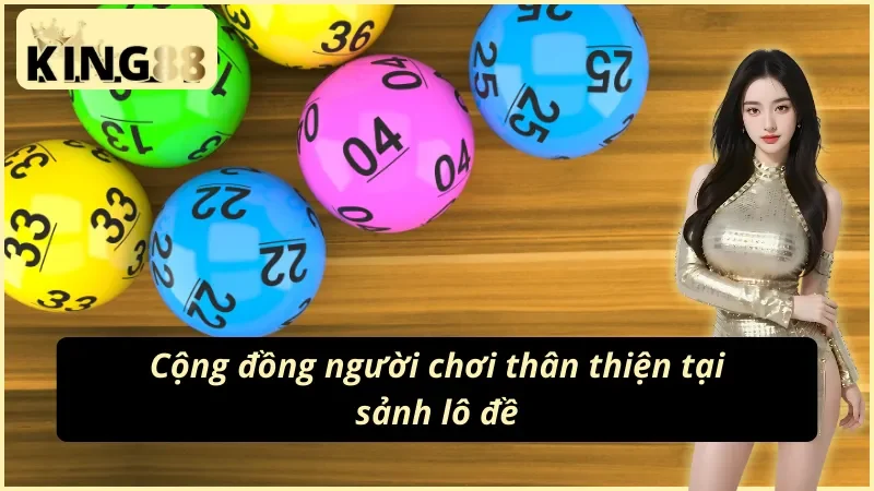 Cộng đồng cược thủ thân thiện tại SW xổ số KING88