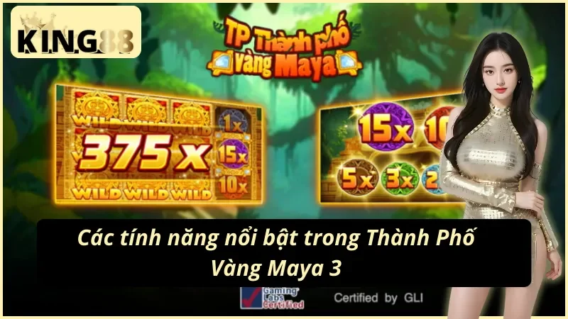 Tính năng lôi cuốn của YGR Thành Phố Vàng Maya 3 KING88